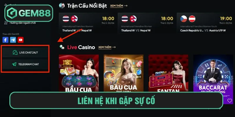 Liên hệ khi gặp sự cố