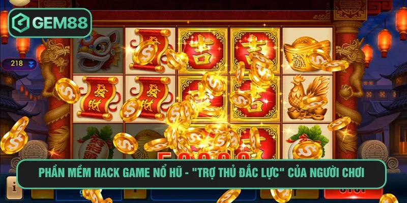 Tool Nổ Hũ – Bí Kíp Tăng Tỷ Lệ Thắng Game Slot Hiệu Quả Phần mềm hack game nổ hũ - "Trợ thủ đắc lực" của người chơi